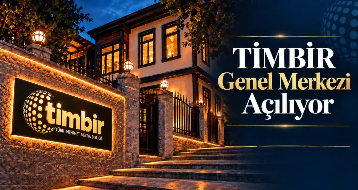 Türk internet medyasının kalbi Ankara’da atacak: TİMBİR’in yeni merkezi açılıyor